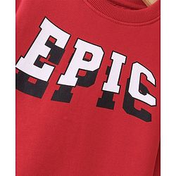 Pine Kids Cotton Full Sleeves Epic Text Print Sweatshirt - Red