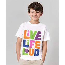 Pine Kids Cotton Knit Half Sleeves T-Shirt with Live Life Loud Text Print - White