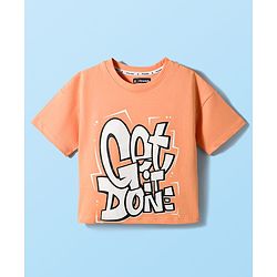 Pine Kids Cotton Knit Half Sleeves T-Shirt With Get It Done Print - Orange