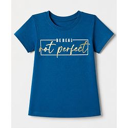 Pine Kids Cotton KnitT-Shirts with Half Sleeves and Be Real Not Perfect Text Foil Print - Navy Blue