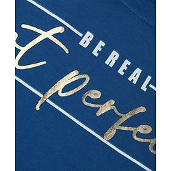 Pine Kids Cotton KnitT-Shirts with Half Sleeves and Be Real Not Perfect Text Foil Print - Navy Blue